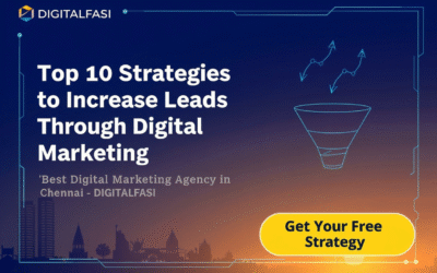 Top 10 Strategies to Increase Leads Through Digital Marketing